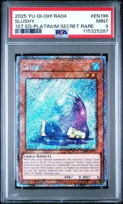 Slushy *PSA 9* RA04-EN196 *Platinum Secret Rare* 2025 * Yugioh - Image 1