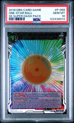 ONE-STAR BALL DRAGON BALL SUPER CARD GAME SERIES 5 2018 P-089 FOIL PSA 10 - Image 1