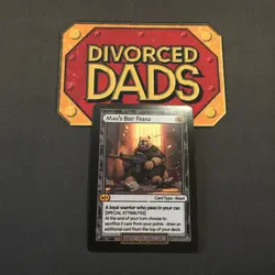 Divorced Dads Court of Chaos - Man’s Best Friend - Discontinued card - Image 1