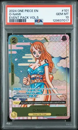 2024 One Piece OP06 101 Event Pack Vol 5 O-Nami Promo Card PSA 10 GEM MINT - Image 1