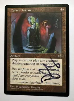 Signed Cursed Totem MTG card Mirage artist D. Alexander Gregory SOLD AS IS - Image 1
