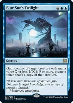 ~ Blue Sun's Twilight ~ NM ~ Phyrexia: All Will Be One ~ MTG ~ - Image 1
