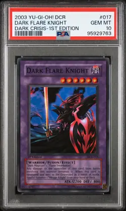2003 YU-GI-OH! DCR-DARK CRISIS | 1ST EDITIONDARK FLARE KNIGHT 017 PSA 10 - Image 1