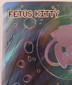 Fetus Kitty (Mew) Bootlegmons Chase Shiny Pokemon Card Textured Holo - Image 3