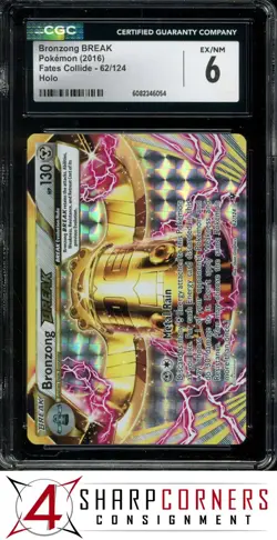 2016 POKEMON XY FATES COLLIDE #62 BRONZONG BREAK HOLO CGC 6 - Image 1