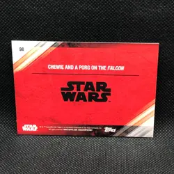 CHEWIE AND A PORG ON THE FALCON STAR WARS Topps The Last Jedi Card No.95 FROM JP - Image 4
