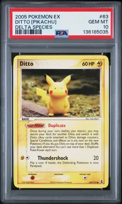 2005 POKEMON EX DELTA SPECIES #63 DITTO [PIKACHU] PSA 10 - Image 1