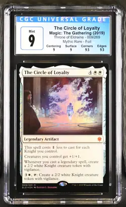 THE CIRCLE OF LOYALTY Throne of Eldraine Foil Mythic CGC 9 Q++ MTG [Nostalgium] - Image 1