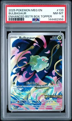 2025 POKEMON MEG EN-MEGA EVOLUTION ENHANCED BOOSTER BOX TOPPER BULBASAUR PSA 8 - Image 1