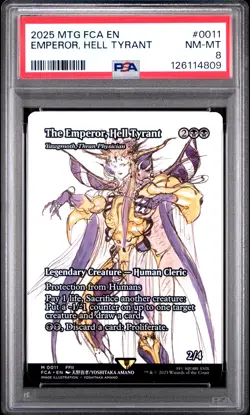 2025 MTG FINAL FANTASY THROUGH THE AGES #0011 THE EMPEROR, HELL TYRANT PSA 8 - Image 1