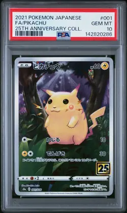 2021 POKEMON JAPANESE 25TH ANNIVERSARY COLLECTION #001 FULL ART/PIKACHU PSA 10 - Image 1