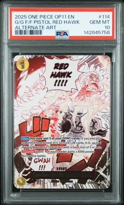 2025 ONE PIECE ALTERNATE ART #114 GUM-GUM FIRE-FIST PISTOL RED HAWK PSA 10 - Image 1