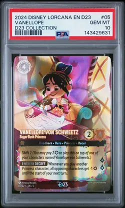 2024 DISNEY LORCANA D23 #05 VANELLOPE VON SCHWEETZ SUGAR RUSH PRINCESS PSA 10 - Image 1