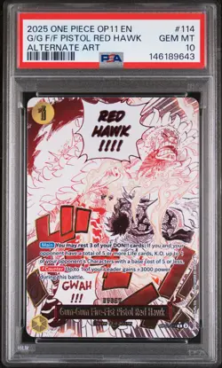 2025 ONE PIECE ALTERNATE ART #114 GUM-GUM FIRE-FIST PISTOL RED HAWK PSA 10 - Image 1