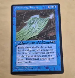 Unplayed NM SIGNED MTG Diminishing Returns Alliances Magic L.A. WILLIAMS EDH VTG - Image 1