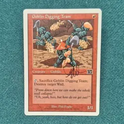UNPLAYED SIGNED Goblin Digging Team 6th Sixth MTG Magic NM PHIL FOGLIO EDH CUBE - Image 1