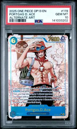 2025 ONE PIECE OP13-CARRYING ON HIS WILL ALTERNATE ART PORTGAS D. ACE PSA 10 - Image 1