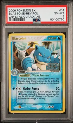 2006 POKEMON EX CRYSTAL GUARDIANS #14 BLASTOISE-REVERSE FOIL PSA 8 - Image 1
