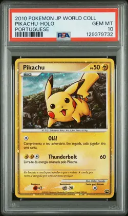 2010 POKEMON JPN WORLD COLL PORTUGUESE PIKACHU-HOLO PSA 10 - Image 1