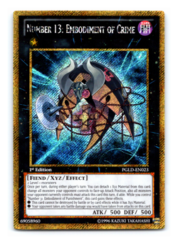 Number 13: Embodiment of Crime PGLD-EN023 Gold Secret Rare 1st Edition Yugioh LP - Image 1