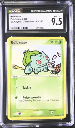 CGC 9.5 MINT+ Bulbasaur 2006 EX Crystal Guardians 45/100 Pokemon Card - Image 1