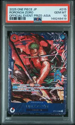2025 ONE PIECE JPN PROMOS OFFICIAL EVENT PRIZE-ASIA #015 RORONOA ZORO PSA 10 - Image 1