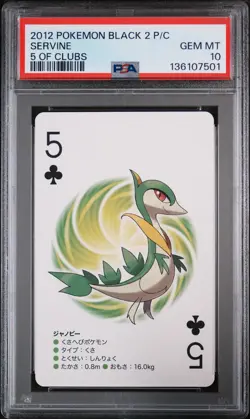 2012 POKEMON BLACK 2 PLAYING CARDS 5 OF CLUBS SERVINE PSA 10 - Image 1