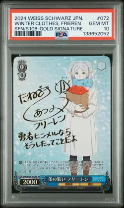 2024 WEISS SCHWARZ JAPANESE GOLD SIGNATURE #072 WINTER CLOTHES, FRIEREN PSA 10 - Image 1