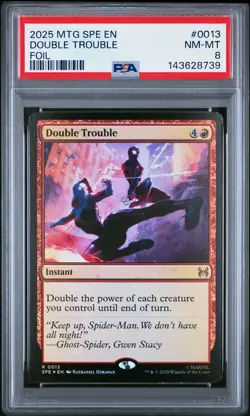 2025 MTG MARVEL'S SPIDER-MAN ETERNAL FOIL #0013 DOUBLE TROUBLE PSA 8 - Image 1