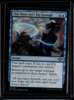 This Town Ain't Big Enough - 74 - Foil - OTJ - NM - MTG Magic the Gathering - Image 1