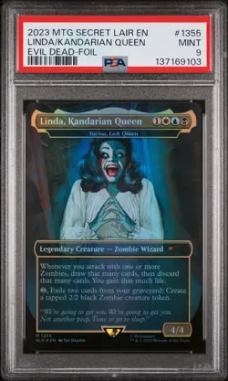 2023 MTG SECRET LAIR DROP THE EVIL DEAD-FOIL #1355 LINDA, KANDARIAN QUEEN PSA 9 - Image 1
