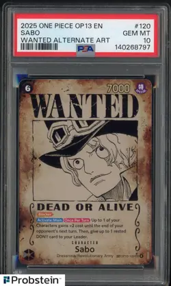 2025 One Piece OP13 EN Wanted Alternate Art #120 Sabo PSA 10 GEM MINT - Image 1