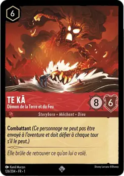 126/204 FR | Te Ka, Demon de la Terre et du Feu | carte Disney Lorcana (2023) - Image 1