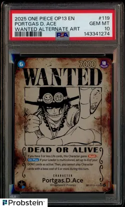 2025 One Piece OP13 EN Wanted Poster #119 Portgas D. Ace PSA 10 GEM MINT - Image 1