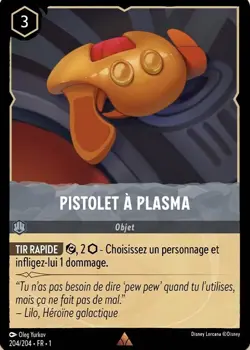 204/204 FR | Pistolet a plasma | carte Disney Lorcana (2023) - Image 1