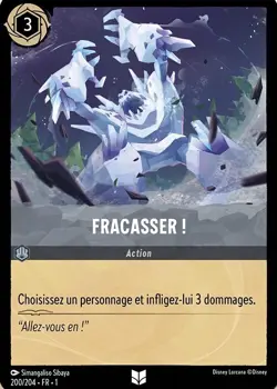 200/204 FR | Fracasser ! | carte Disney Lorcana (2023) - Image 1