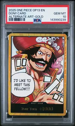 2025 One Piece Op13 Carrying Will Gol D. Roger Don!! Card Alt Art Gold PSA 10 - Image 1