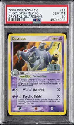 2006 POKEMON EX CRYSTAL GUARDIANS #17 DUSCLOPS-REVERSE FOIL PSA 10 - Image 1