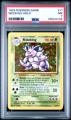 1999 POKEMON BASE SET UNLIMITED #11 NIDOKING-HOLO PSA 7 - Image 1