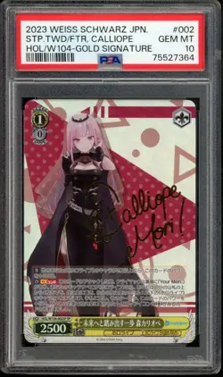 SIGNED Mori Calliope Weiss Schwarz 2023 Hololive SP Japanese HOL/W104 002 PSA 10 - Image 1