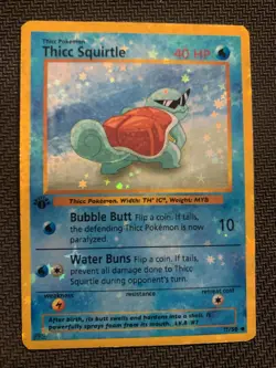 Thicc Squirtle (Alternative Custom Art ) Holografic Card - Image 1