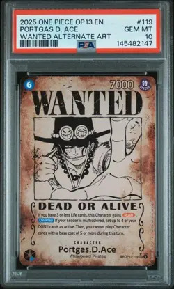 2025 ONE PIECE OP13-EN #119 PORTGAS D. ACE WANTED ALTERNATE ART PSA 10 (Q147) - Image 1