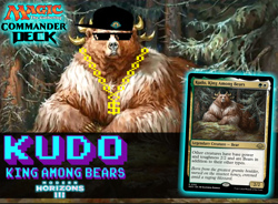 Kudo, King Among Bears EDH Commander Deck, HATE BEARS! - Image 1