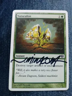Naturalize 9th ed Signed by Jeff Miracola MTG - Image 1