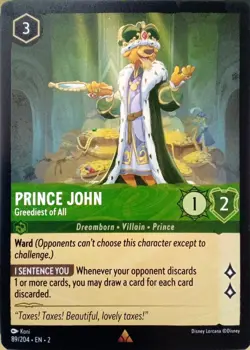 1x PRINCE JOHN GREEDIEST OF ALL - Rise of the Floodborn - Disney Lorcana TCG - Image 1