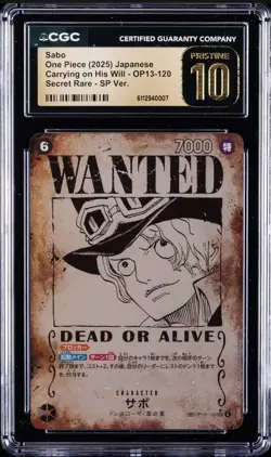 2025 ONE PIECE OP13 CARRYING ON HIS WILL WANTED ALT ART#120 SABO CGC 10 PRISTINE - Image 1