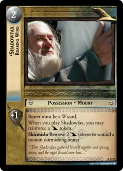 LOTR TCG Bloodlines SHADOWFAX ROARING WIND 13R40 NM/MINT Top Shelf Card - Image 1