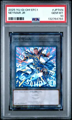 2025 YU-GI-OH! JPN EFC1-EFOOTBALL COLLABORATION CARDS #JPTKN NEYMAR JR PSA 10 - Image 1