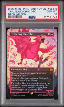 2025 MTG FINAL FANTASY COLORFUL CHOCOBOS-NEON INK PINK TRAVELING CHOCOBO PSA 10 - Image 1