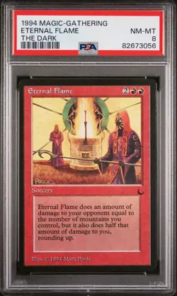 Eternal Flame - The Dark - MTG - NM to MINT - PSA 8. POP 6. More MTG in store - Image 1